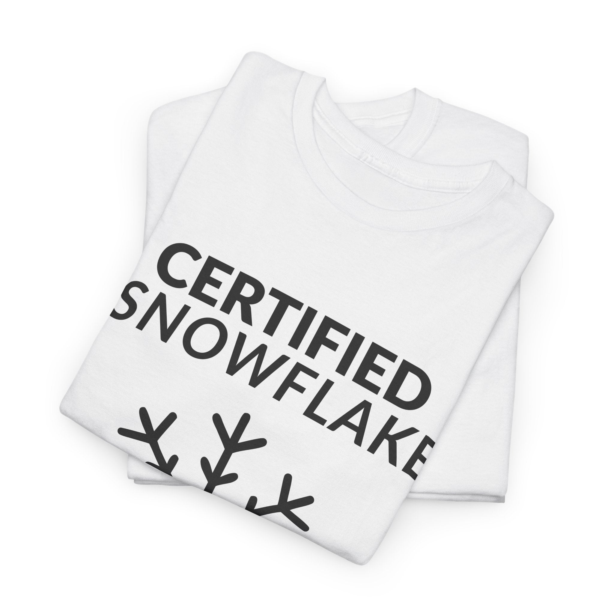 Certified Snowflake T-Shirt | Minimal Political Statement Tee