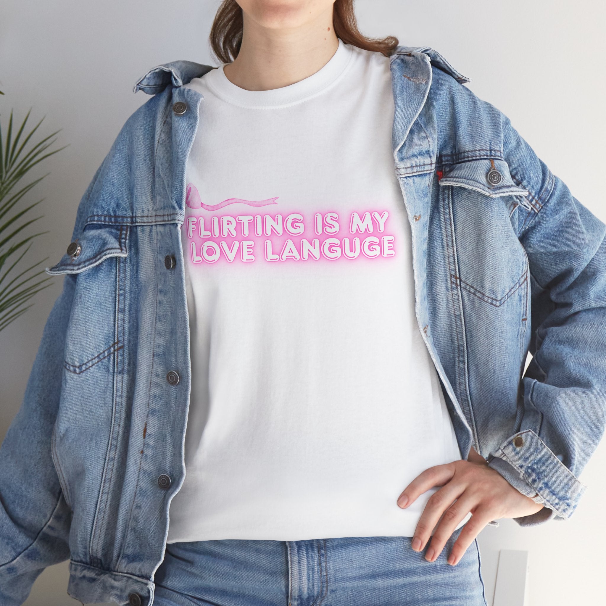 Flirting Is My Love Language | Funny, Valentines Tee
