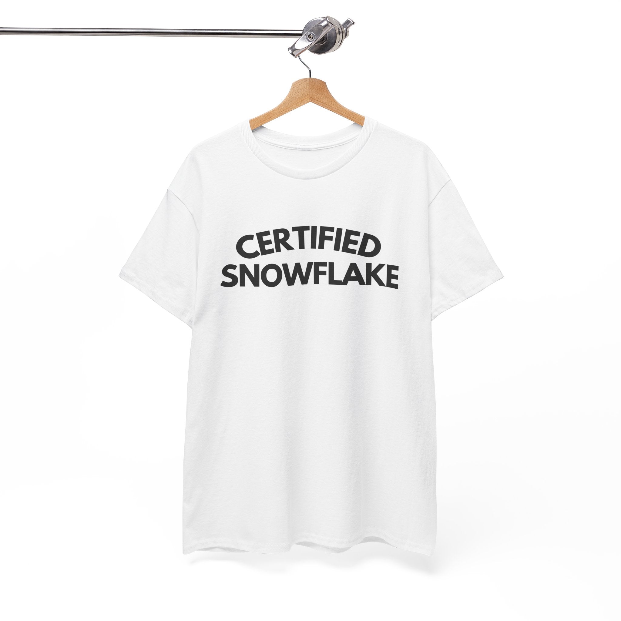 Certified Snowflake T-Shirt | Funny, Sarcastic Graphic Tee