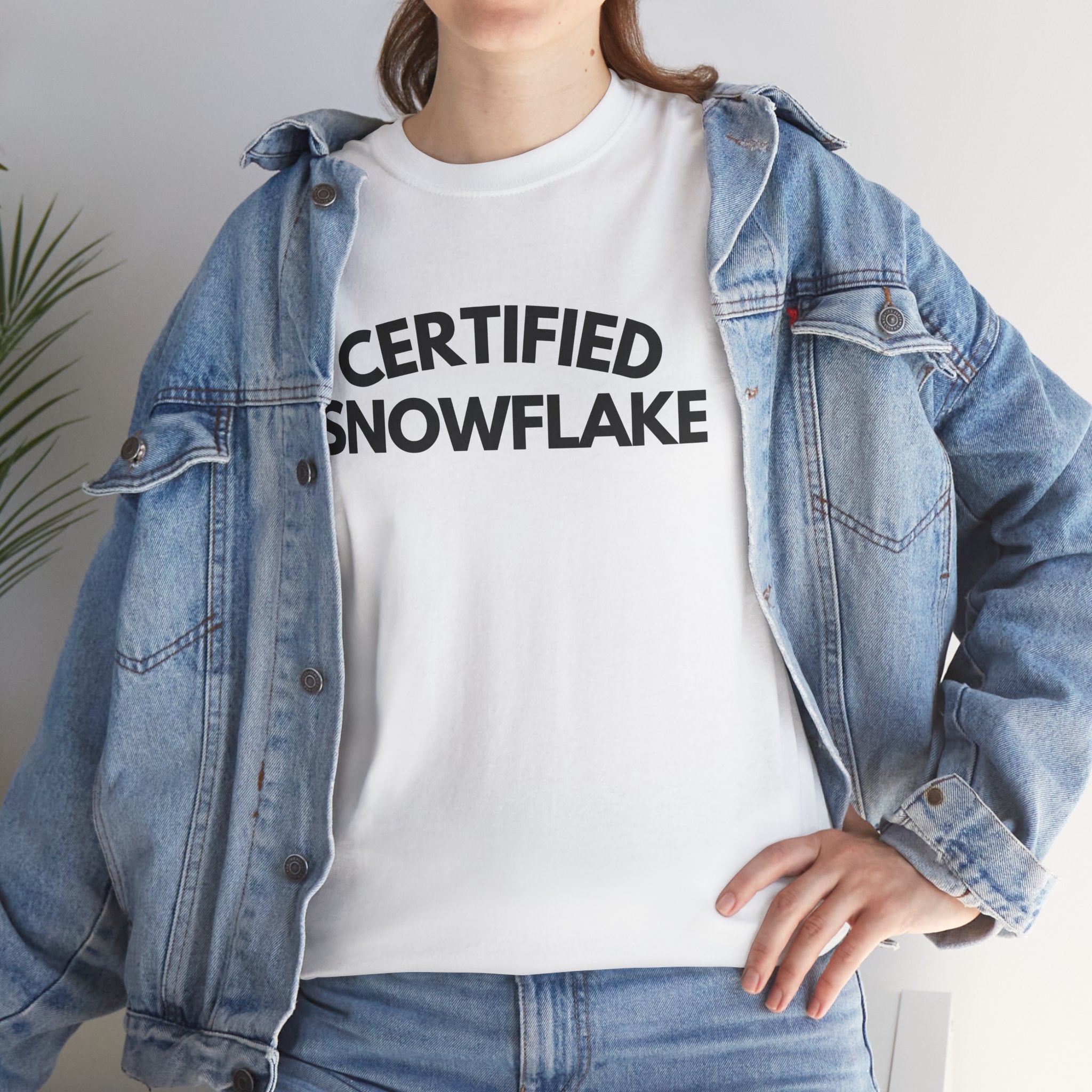 Certified Snowflake T-Shirt | Funny, Sarcastic Graphic Tee